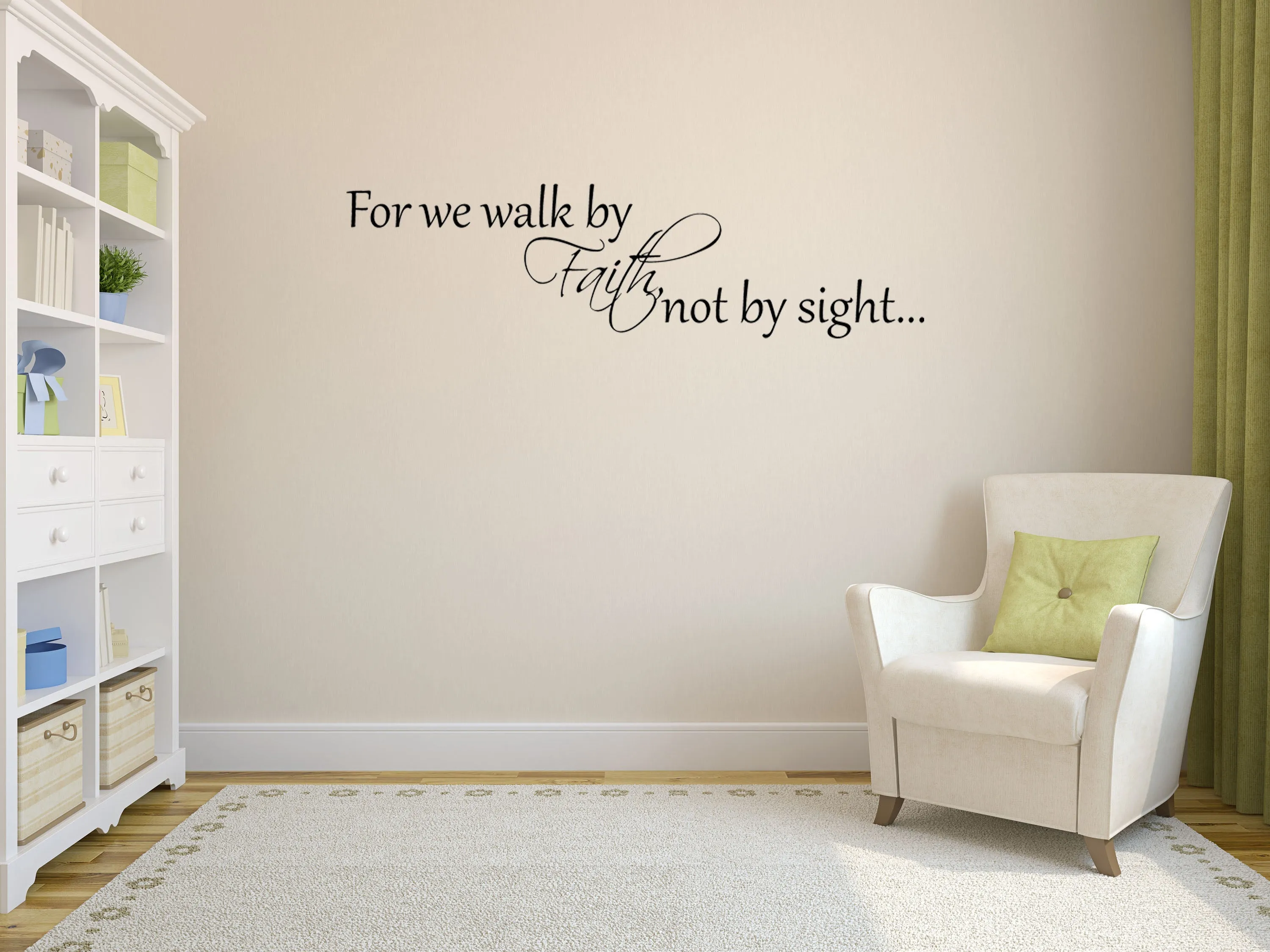 2 Corinthians 5:7 For We Walk By Faith Not By Sight Scripture Wall Decal