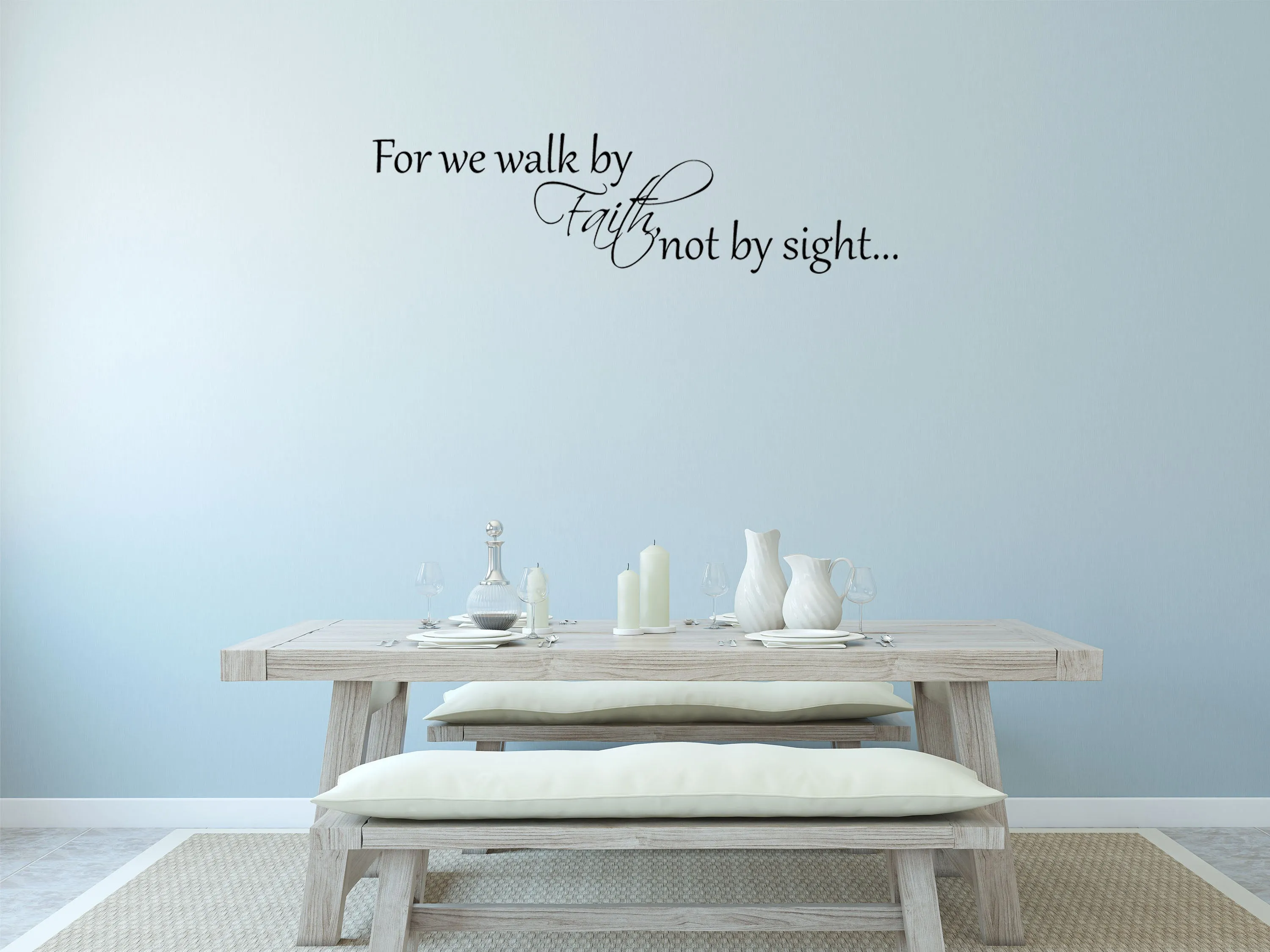 2 Corinthians 5:7 For We Walk By Faith Not By Sight Scripture Wall Decal