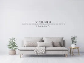 Be Our Guest Removable Wall Decal