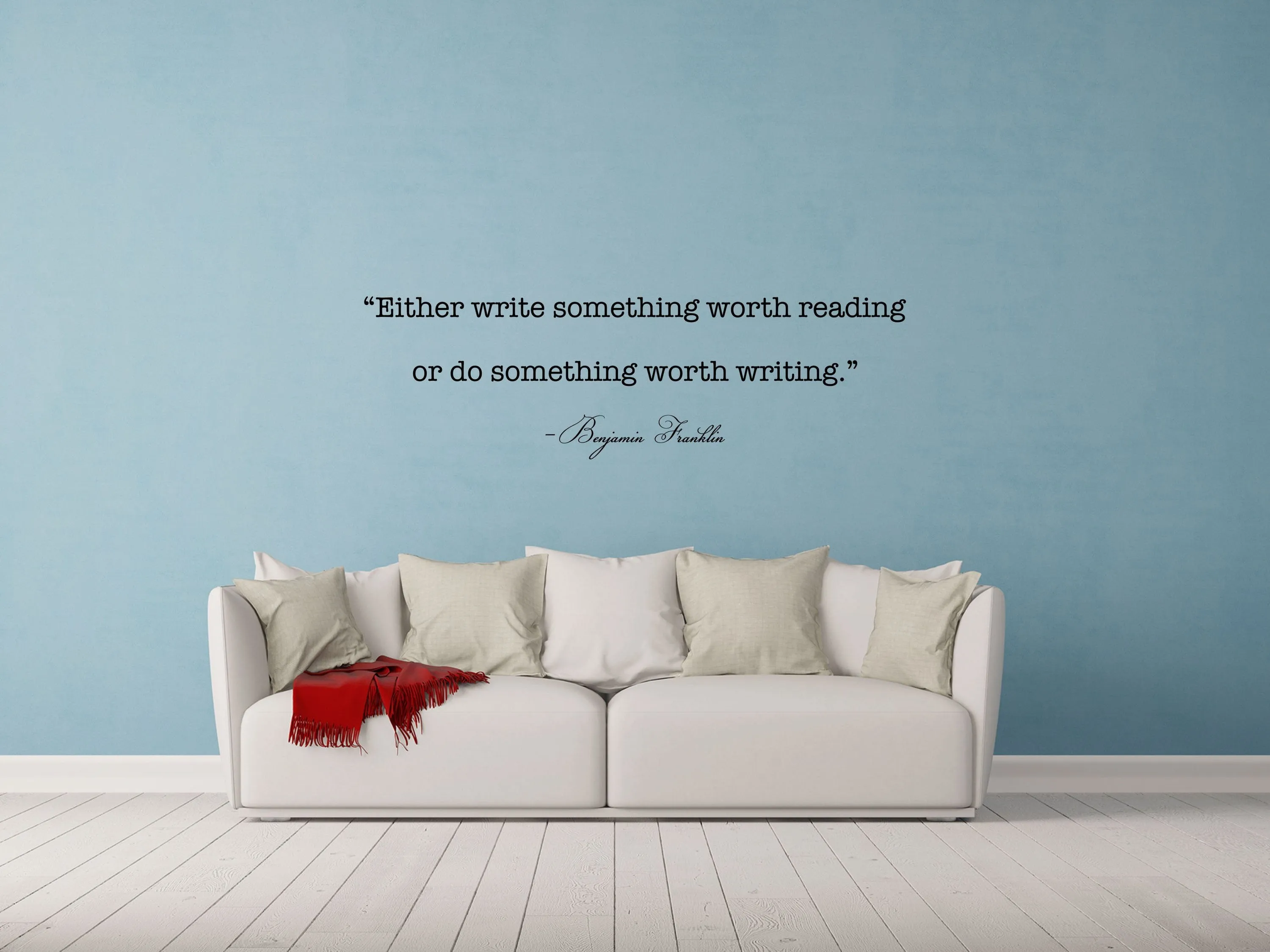 Either Write Something Worth Reading Wall Decal